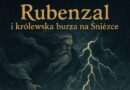Rubenzal i Królewska Burza na Śnieżce