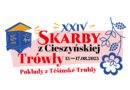 Cieszyn: XXIV edycja „Skarbów z Cieszyńskiej Trówły”