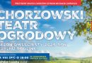 XX sezon Chorzowskiego Teatru Ogrodowego